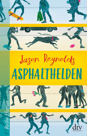 Buchcover Asphalthelden | Jason Reynolds | EAN 9783423640787 | ISBN 3-423-64078-2 | ISBN 978-3-423-64078-7