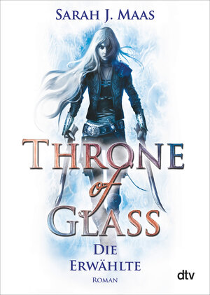 Buchcover Throne of Glass – Die Erwählte | Sarah J. Maas | EAN 9783423716512 | ISBN 3-423-71651-7 | ISBN 978-3-423-71651-2