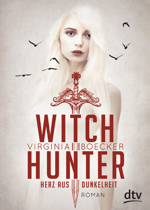 Buchcover Witch Hunter - Herz aus Dunkelheit | Virginia Boecker | EAN 9783423718004 | ISBN 3-423-71800-5 | ISBN 978-3-423-71800-4