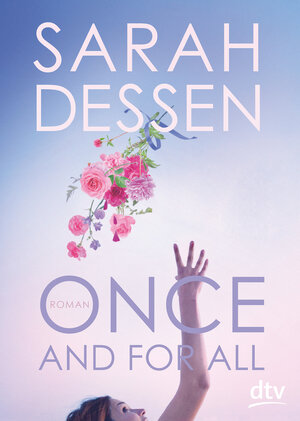 Buchcover Once and for all | Sarah Dessen | EAN 9783423718165 | ISBN 3-423-71816-1 | ISBN 978-3-423-71816-5