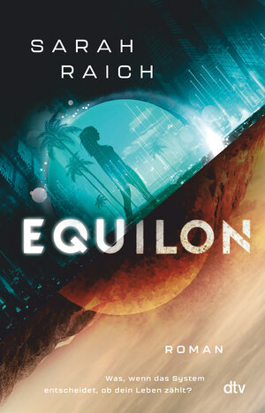 Buchcover Equilon | Sarah Raich | EAN 9783423740883 | ISBN 3-423-74088-4 | ISBN 978-3-423-74088-3