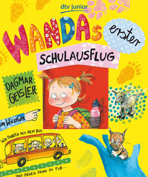 Buchcover Wandas erster Schulausflug | Dagmar Geisler | EAN 9783423760775 | ISBN 3-423-76077-X | ISBN 978-3-423-76077-5