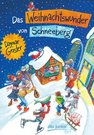 Buchcover Das Weihnachtswunder von Schneeberg | Dagmar Geisler | EAN 9783423760867 | ISBN 3-423-76086-9 | ISBN 978-3-423-76086-7