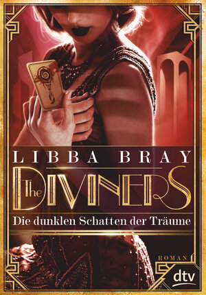 Buchcover The Diviners – Die dunklen Schatten der Träume | Libba Bray | EAN 9783423761208 | ISBN 3-423-76120-2 | ISBN 978-3-423-76120-8