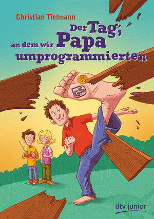 Buchcover Der Tag, an dem wir Papa umprogrammierten | Christian Tielmann | EAN 9783423761871 | ISBN 3-423-76187-3 | ISBN 978-3-423-76187-1