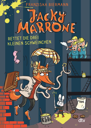 Buchcover Jacky Marrone rettet die drei kleinen Schweinchen | Franziska Biermann | EAN 9783423762410 | ISBN 3-423-76241-1 | ISBN 978-3-423-76241-0