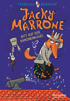 Buchcover Jacky Marrone – Ritt auf der Kanonenkugel | Franziska Biermann | EAN 9783423763141 | ISBN 3-423-76314-0 | ISBN 978-3-423-76314-1