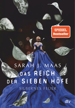 Buchcover Das Reich der sieben Höfe – Silbernes Feuer | Sarah J. Maas | EAN 9783423763349 | ISBN 3-423-76334-5 | ISBN 978-3-423-76334-9