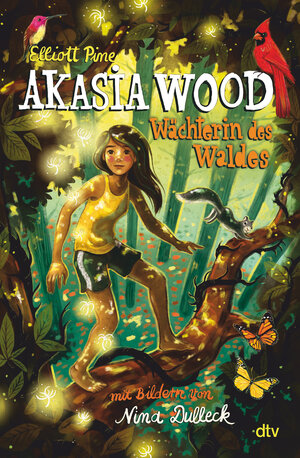 Buchcover Akasia Wood – Wächterin des Waldes | Elliott Pine | EAN 9783423763806 | ISBN 3-423-76380-9 | ISBN 978-3-423-76380-6