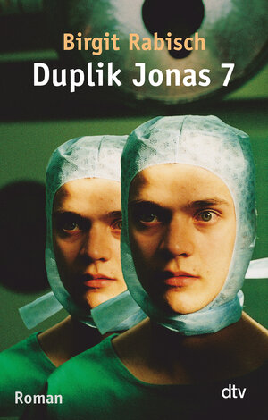 Buchcover Duplik Jonas 7 | Birgit Rabisch | EAN 9783423780810 | ISBN 3-423-78081-9 | ISBN 978-3-423-78081-0