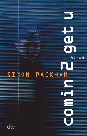 Buchcover Comin 2 get u | Simon Packham | EAN 9783423782579 | ISBN 3-423-78257-9 | ISBN 978-3-423-78257-9