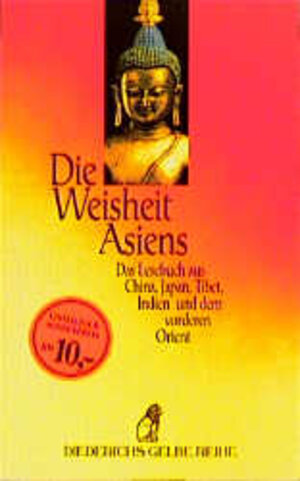 Buchcover Die Weisheit Asiens  | EAN 9783424015096 | ISBN 3-424-01509-1 | ISBN 978-3-424-01509-6