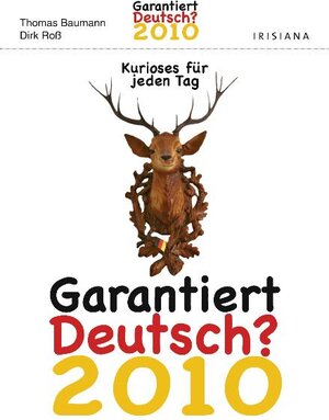 Buchcover Garantiert deutsch 2010 - Abreißkalender | Dirk Roß | EAN 9783424150285 | ISBN 3-424-15028-2 | ISBN 978-3-424-15028-5