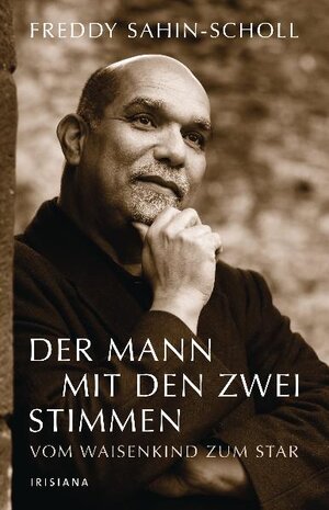 Buchcover Der Mann mit den zwei Stimmen | Freddy Sahin-Scholl | EAN 9783424151190 | ISBN 3-424-15119-X | ISBN 978-3-424-15119-0