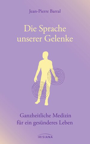 Buchcover Die Sprache unserer Gelenke | Jean-Pierre Barral | EAN 9783424152289 | ISBN 3-424-15228-5 | ISBN 978-3-424-15228-9
