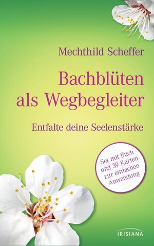 Buchcover Bachblüten als Wegbegleiter-Set | Mechthild Scheffer | EAN 9783424152371 | ISBN 3-424-15237-4 | ISBN 978-3-424-15237-1