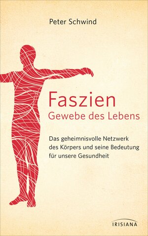 Buchcover Faszien – Gewebe des Lebens | Peter Schwind | EAN 9783424152593 | ISBN 3-424-15259-5 | ISBN 978-3-424-15259-3