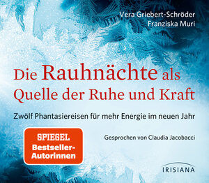 Buchcover Die Rauhnächte als Quelle der Ruhe und Kraft CD | Vera Griebert-Schröder | EAN 9783424152647 | ISBN 3-424-15264-1 | ISBN 978-3-424-15264-7