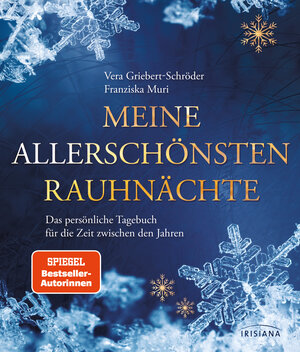 Buchcover Meine allerschönsten Rauhnächte | Vera Griebert-Schröder | EAN 9783424153330 | ISBN 3-424-15333-8 | ISBN 978-3-424-15333-0