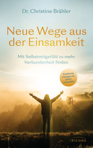 Buchcover Neue Wege aus der Einsamkeit | Christine Brähler | EAN 9783424153750 | ISBN 3-424-15375-3 | ISBN 978-3-424-15375-0