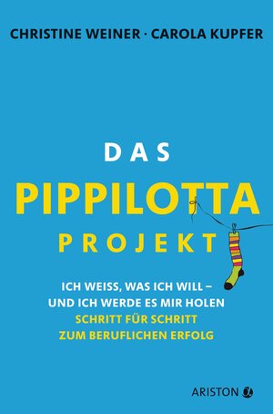 Buchcover Das Pippilotta-Projekt | Christine Weiner | EAN 9783424201277 | ISBN 3-424-20127-8 | ISBN 978-3-424-20127-7