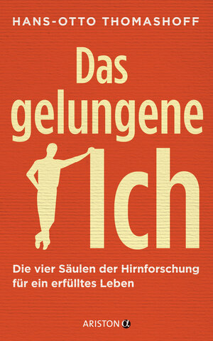 Buchcover Das gelungene Ich | Hans-Otto Thomashoff | EAN 9783424201611 | ISBN 3-424-20161-8 | ISBN 978-3-424-20161-1