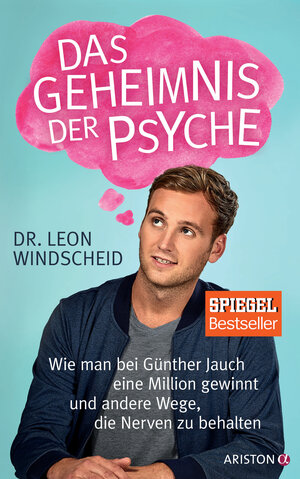 Buchcover Das Geheimnis der Psyche | Leon Windscheid | EAN 9783424201680 | ISBN 3-424-20168-5 | ISBN 978-3-424-20168-0