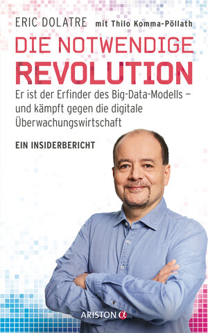 Buchcover Die notwendige Revolution | Eric Dolatre | EAN 9783424202212 | ISBN 3-424-20221-5 | ISBN 978-3-424-20221-2