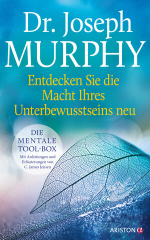 Buchcover Entdecken Sie die Macht Ihres Unterbewusstseins neu | Joseph Murphy | EAN 9783424202670 | ISBN 3-424-20267-3 | ISBN 978-3-424-20267-0