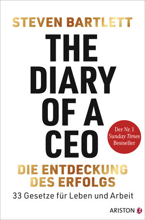 Buchcover The Diary of a CEO – Die Entdeckung des Erfolgs | Steven Bartlett | EAN 9783424202953 | ISBN 3-424-20295-9 | ISBN 978-3-424-20295-3