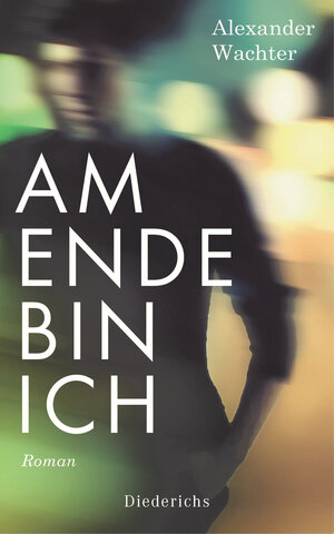 Buchcover Am Ende bin ich | Alexander Wachter | EAN 9783424351071 | ISBN 3-424-35107-5 | ISBN 978-3-424-35107-1