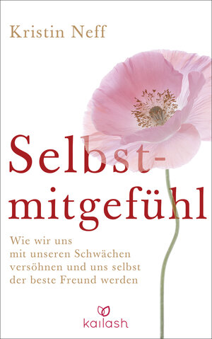 Buchcover Selbstmitgefühl | Kristin Neff | EAN 9783424630558 | ISBN 3-424-63055-1 | ISBN 978-3-424-63055-8