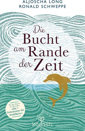 Buchcover Die Bucht am Rande der Zeit | Aljoscha Long | EAN 9783424631333 | ISBN 3-424-63133-7 | ISBN 978-3-424-63133-3