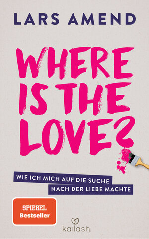 Buchcover Where is the Love? | Lars Amend | EAN 9783424631845 | ISBN 3-424-63184-1 | ISBN 978-3-424-63184-5