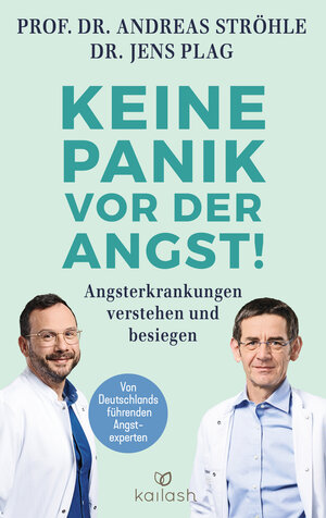 Buchcover Keine Panik vor der Angst! | Andreas Ströhle | EAN 9783424631982 | ISBN 3-424-63198-1 | ISBN 978-3-424-63198-2