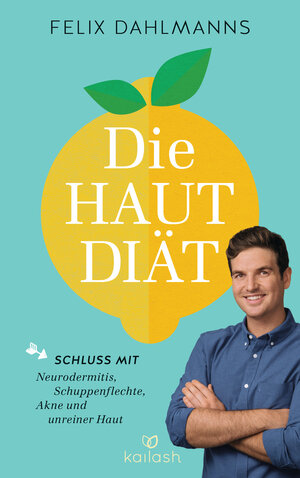 Buchcover Die Hautdiät | Felix Dahlmanns | EAN 9783424632040 | ISBN 3-424-63204-X | ISBN 978-3-424-63204-0