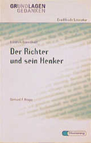 Buchcover Friedrich Dürrenmatt: Der Richter und sein Henker | Gerhard Knapp P. | EAN 9783425060378 | ISBN 3-425-06037-6 | ISBN 978-3-425-06037-8