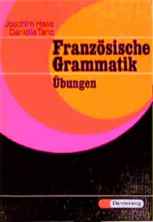 Buchcover Französische Grammatik | Joachim Haas | EAN 9783425067254 | ISBN 3-425-06725-7 | ISBN 978-3-425-06725-4