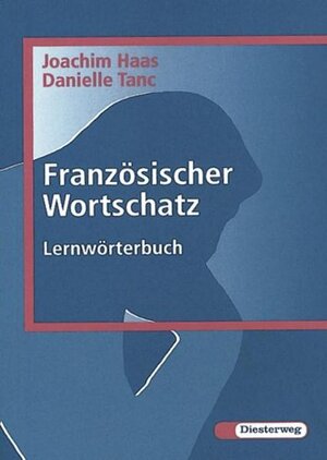 Buchcover Französischer Wortschatz | Joachim Haas | EAN 9783425067353 | ISBN 3-425-06735-4 | ISBN 978-3-425-06735-3