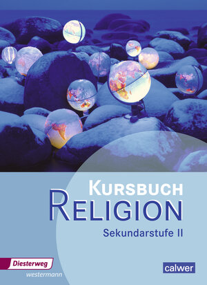 Buchcover Kursbuch Religion Sekundarstufe II - Ausgabe 2014 | Veit-Jakobus Dieterich | EAN 9783425079509 | ISBN 3-425-07950-6 | ISBN 978-3-425-07950-9