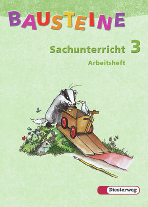 BAUSTEINE Sachunterricht - Ausgabe 2003: Arbeitsheft 3