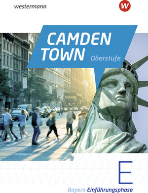 Buchcover Camden Town Oberstufe - Ausgabe 2023 für die Sekundarstufe II in Bayern  | EAN 9783425730905 | ISBN 3-425-73090-8 | ISBN 978-3-425-73090-5