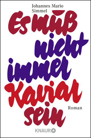 Buchcover Es muß nicht immer Kaviar sein | Johannes Mario Simmel | EAN 9783426000298 | ISBN 3-426-00029-6 | ISBN 978-3-426-00029-8