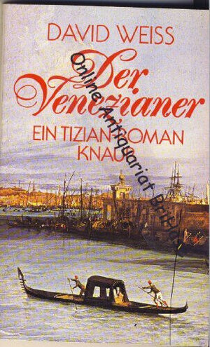 Buchcover Der Venezianer | David Weiss | EAN 9783426006931 | ISBN 3-426-00693-6 | ISBN 978-3-426-00693-1