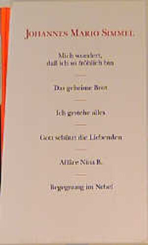 Buchcover Die frühen Romane | Johannes Mario Simmel | EAN 9783426193488 | ISBN 3-426-19348-5 | ISBN 978-3-426-19348-8