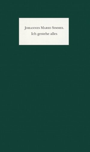 Buchcover Ich gestehe alles | Johannes Mario Simmel | EAN 9783426193556 | ISBN 3-426-19355-8 | ISBN 978-3-426-19355-6