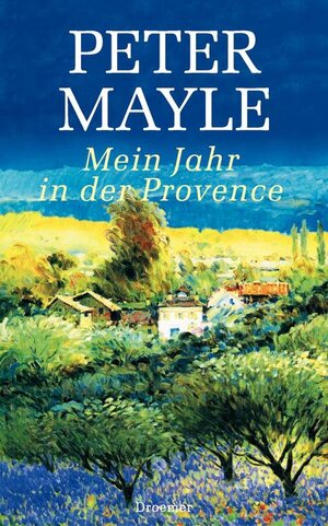 Buchcover Mein Jahr in der Provence | Peter Mayle | EAN 9783426195413 | ISBN 3-426-19541-0 | ISBN 978-3-426-19541-3