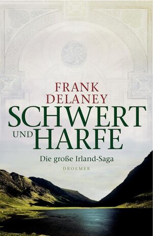 Schwert und Harfe: Die große Irland-Saga