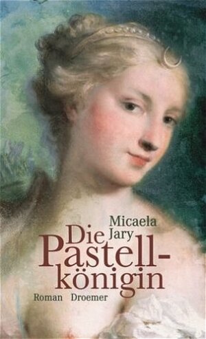 Buchcover Die Pastellkönigin | Micaela Jary | EAN 9783426196700 | ISBN 3-426-19670-0 | ISBN 978-3-426-19670-0