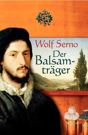Buchcover Der Balsamträger | Wolf Serno | EAN 9783426196984 | ISBN 3-426-19698-0 | ISBN 978-3-426-19698-4